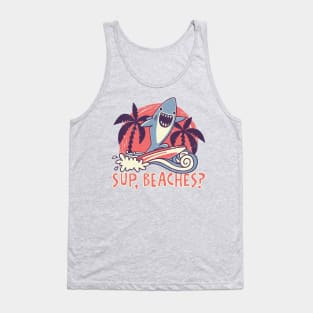 Sup, Beaches? Tank Top